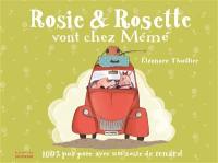 Rosie & Rosette vont chez mémé : 100 % pur porc avec un zeste de renard