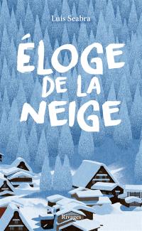 Eloge de la neige