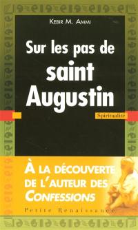 Sur les pas de saint Augustin