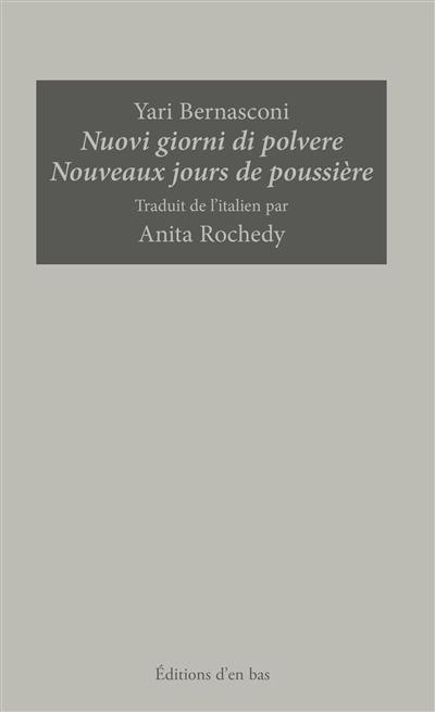 Nuovi giorni di polvere. Nouveaux jours de poussière