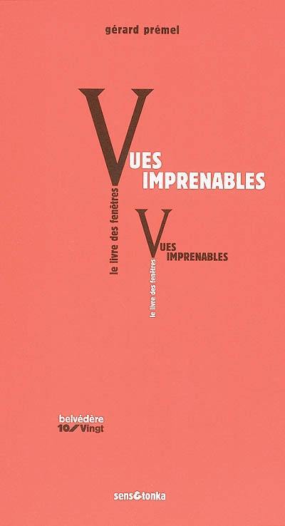 Vues imprenables ou Le livre des fenêtres