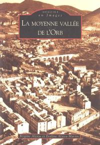 La moyenne vallée de l'Orb