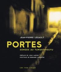 Portes : songes au Tawantinsuyu