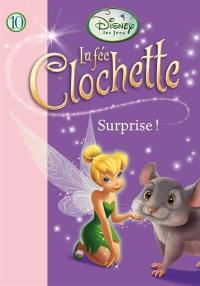 La fée Clochette. Vol. 10. Surprise !