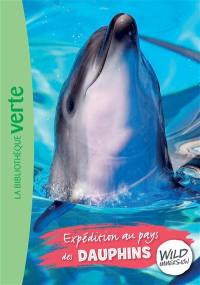 Wild immersion. Vol. 4. Expédition au pays des dauphins