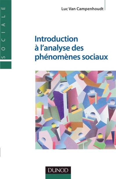 Introduction à l'analyse des phénomènes sociaux