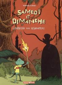 Samedi et dimanche. Vol. 4. L'odyssée aux allumettes