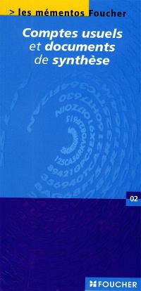 Comptes usuels et documents de synthèse : en conformité avec le plan comptable général, arrêté du 22 juin 1999