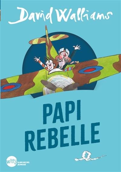 Papi rebelle