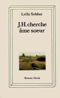 J.H. cherche âme soeur