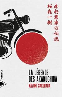 La légende des Akakuchiba