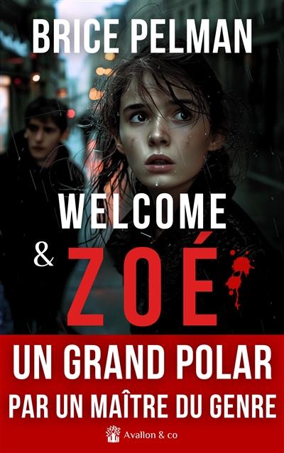 Welcome & Zoé