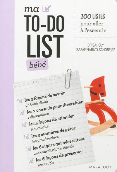 Ma to-do list bébé : 100 listes pour aller à l'essentiel