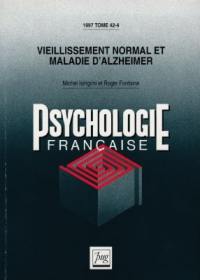 Psychologie française, n° 4 (1997). Vieillissement normal et maladie d'Alzheimer