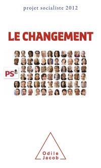 Le changement : projet socialiste 2012