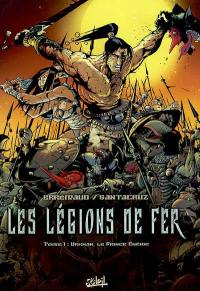 Les légions de fer. Vol. 1. Urkhan, le prince Enéide