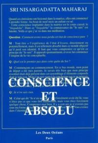 Conscience et absolu : l'enseignement final de Sri Nisargadatta Maharaj