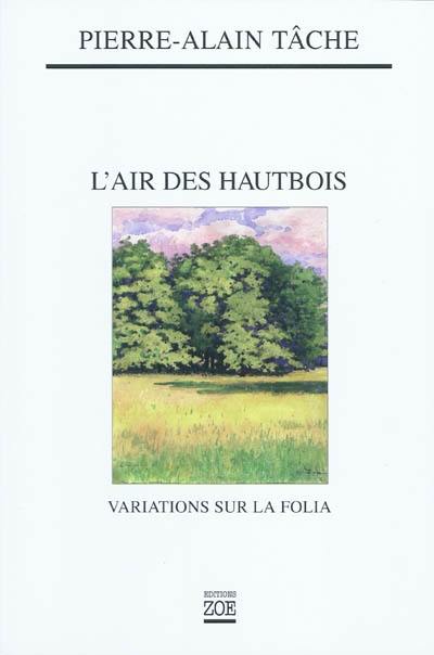 L'air des hautbois : variations sur la Folia