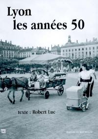 Lyon, les années 50