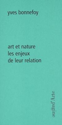 Art et nature : les enjeux de leur relation