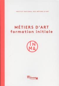 Métiers d'art : formation initiale