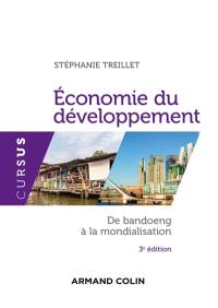 Economie du développement : de Bandoeng à la mondialisation