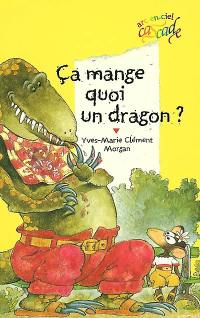 Ca mange quoi, un dragon ?