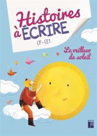 Le veilleur de soleil : CP-CE1