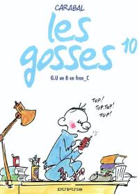 Les gosses. Vol. 10. G.U. un 8 en fran C