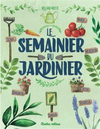 Le semainier du jardin