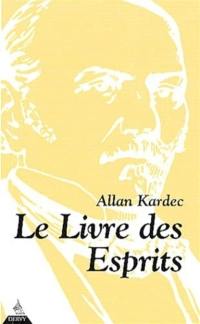 Le livre des esprits : contenant les principes de la doctrine spirite...