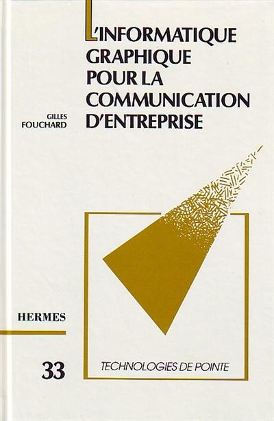 L'Informatique graphique pour la communication d'entreprise