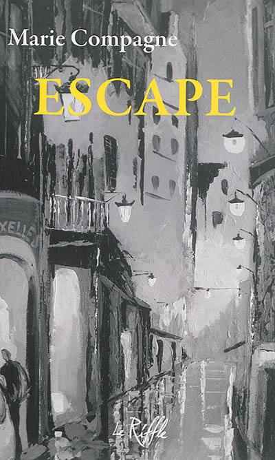 Escape