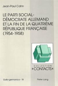 Le parti social-démocrate allemand et la fin de la Quatrième République française : 1954-1958