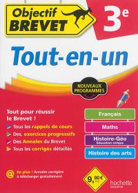 Tout-en-un brevet 3e : français, mathématiques, histoire-géo, éducation civique, histoire des arts