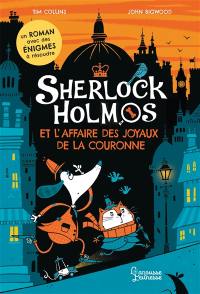 Sherlock Holmos. Sherlock Holmos et l'affaire des joyaux de la couronne