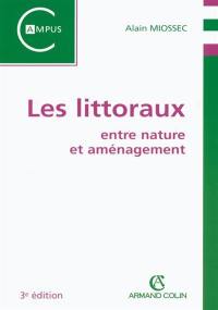 Les littoraux : entre nature et aménagement