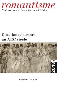 Romantisme, n° 179. Questions de genre au XIXe siècle