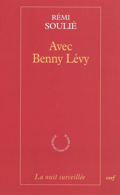 Avec Benny Lévy