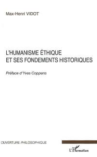 L'humanisme éthique et ses fondements historiques