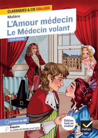 L'amour médecin. Le médecin volant : texte intégral