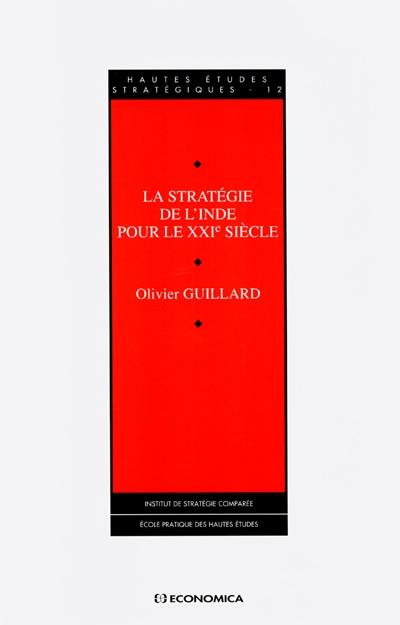 La stratégie de l'Inde pour le XXIe siècle