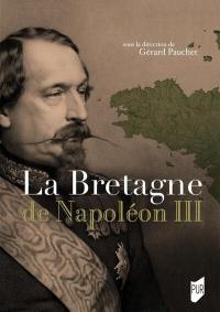 La Bretagne de Napoléon III