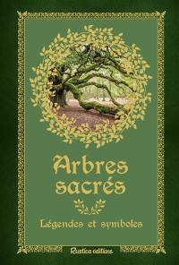 Arbres sacrés : légendes et symboles