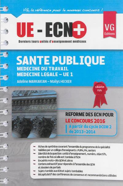 Santé publique, médecine du travail, médecine légale : UE 1