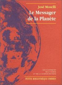 Le messager de la planète