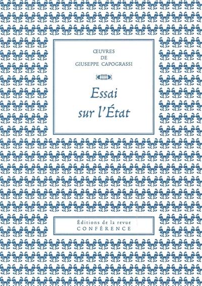 Oeuvres de Giuseppe Capograssi. Essai sur l'Etat