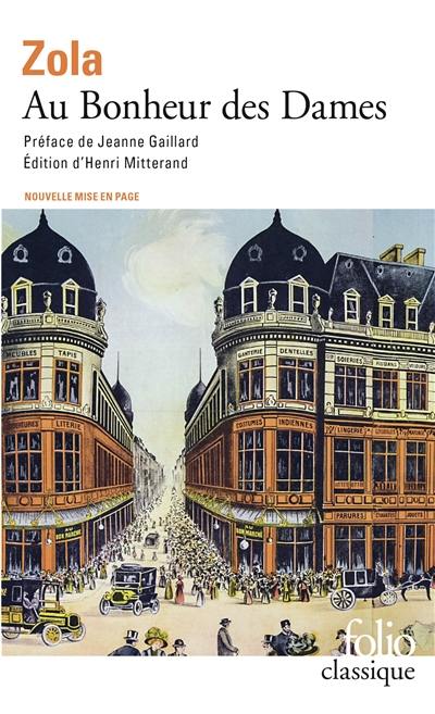 Les Rougon-Macquart : histoire naturelle et sociale d'une famille sous le second Empire. Vol. 11. Au bonheur des dames