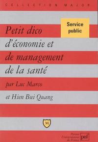 Petit dico d'économie et de management de la santé