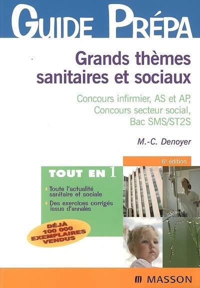 Grands thèmes sanitaires et sociaux : concours infirmier, AS et AP, concours secteur social, bac SMS-ST2S